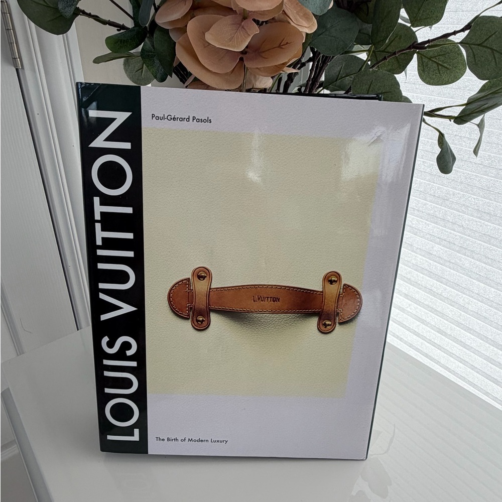 Louis Vuitton The Birth of Modern Luxury hardcover coffee table book